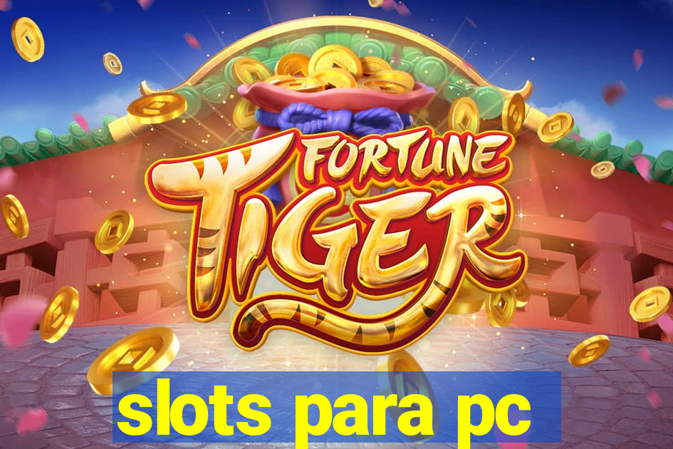 slots para pc