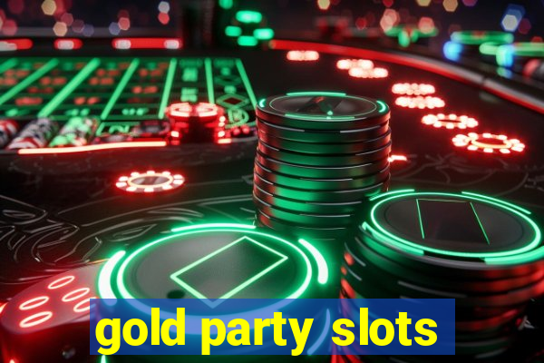 gold party slots