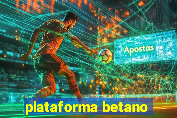 plataforma betano