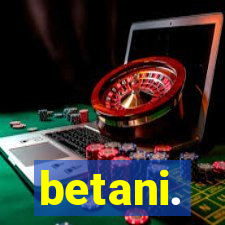 betani.