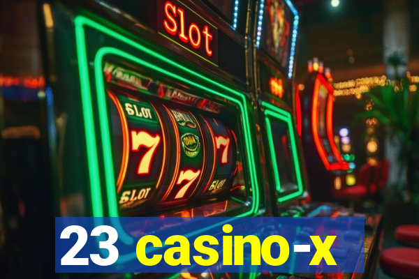 23 casino-x