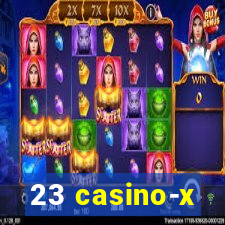 23 casino-x