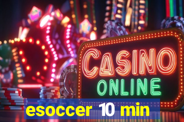 esoccer 10 min