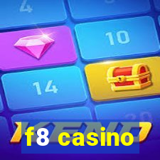 f8 casino