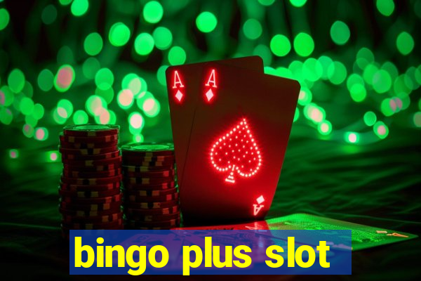 bingo plus slot