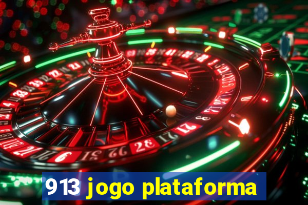 913 jogo plataforma