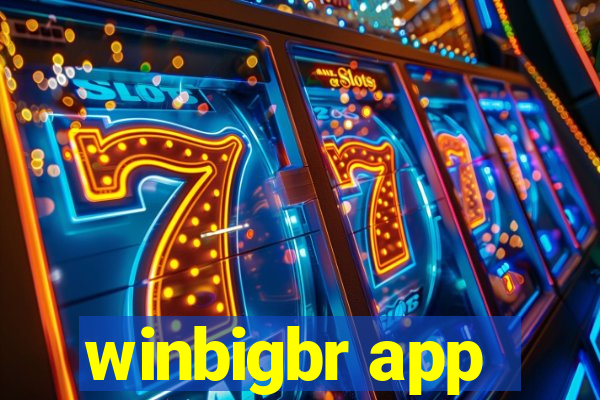 winbigbr app