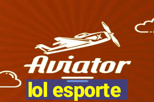 lol esporte