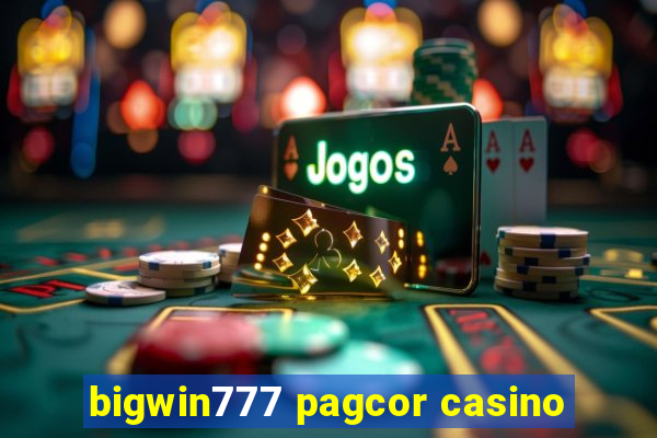 bigwin777 pagcor casino