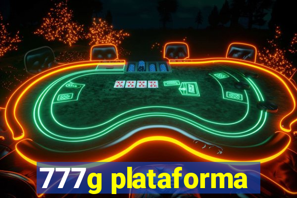 777g plataforma