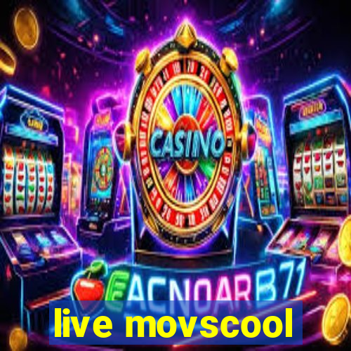 live movscool