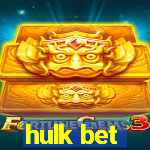 hulk bet