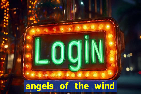 angels of the wind casino hotel