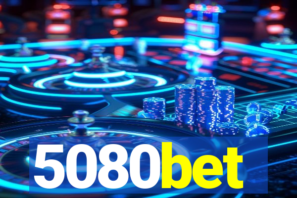 5080bet