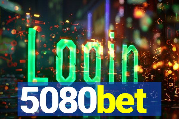 5080bet