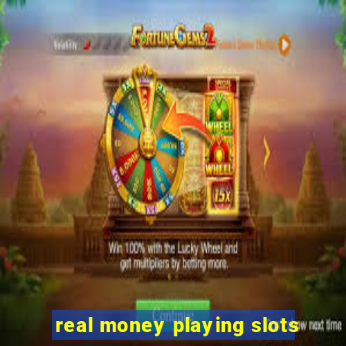 real money playing slots