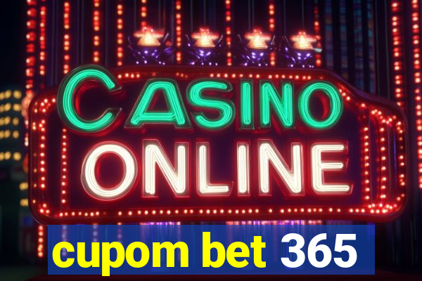 cupom bet 365