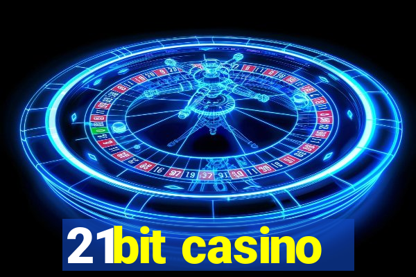 21bit casino