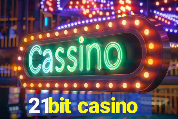 21bit casino