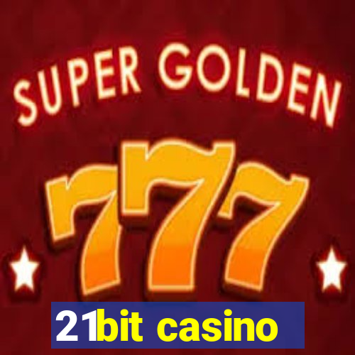 21bit casino