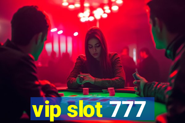 vip slot 777