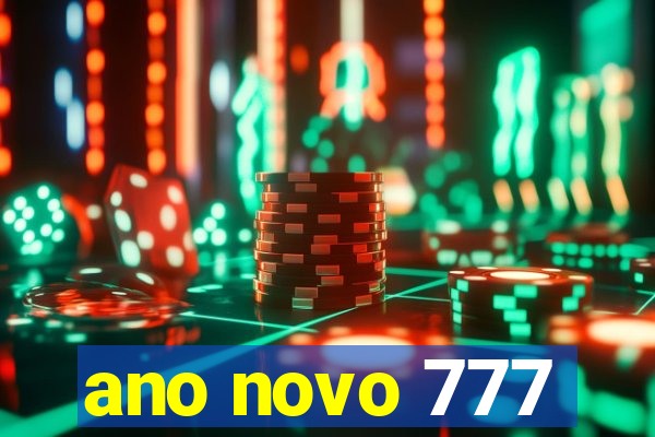 ano novo 777