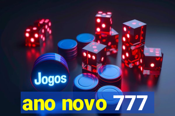 ano novo 777