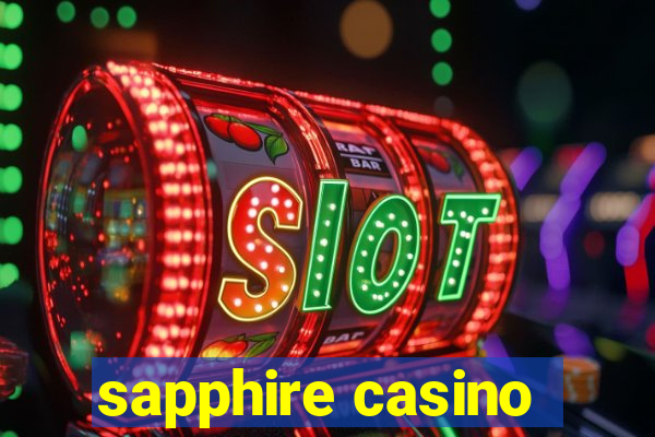 sapphire casino