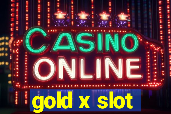 gold x slot