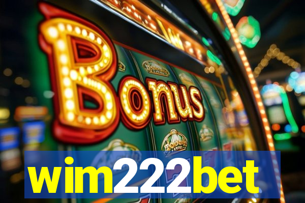 wim222bet