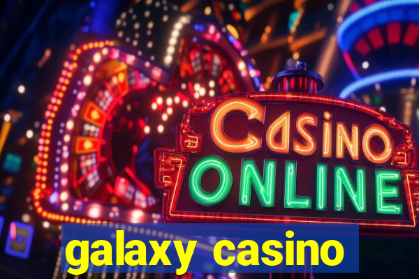 galaxy casino