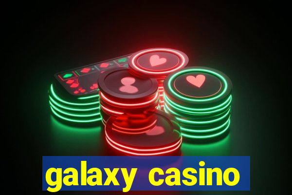 galaxy casino