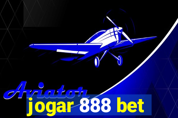 jogar 888 bet