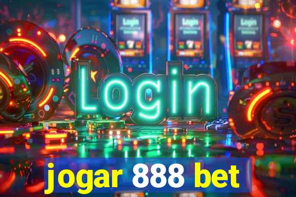 jogar 888 bet