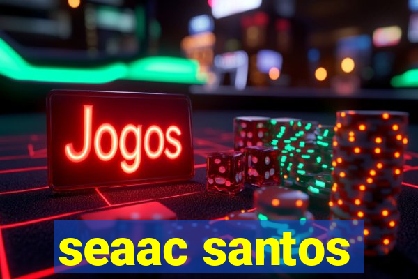 seaac santos