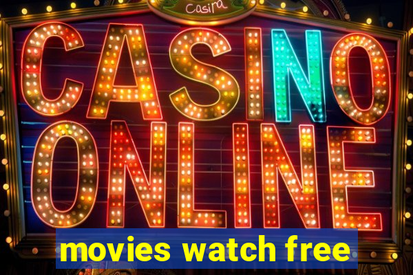 movies watch free