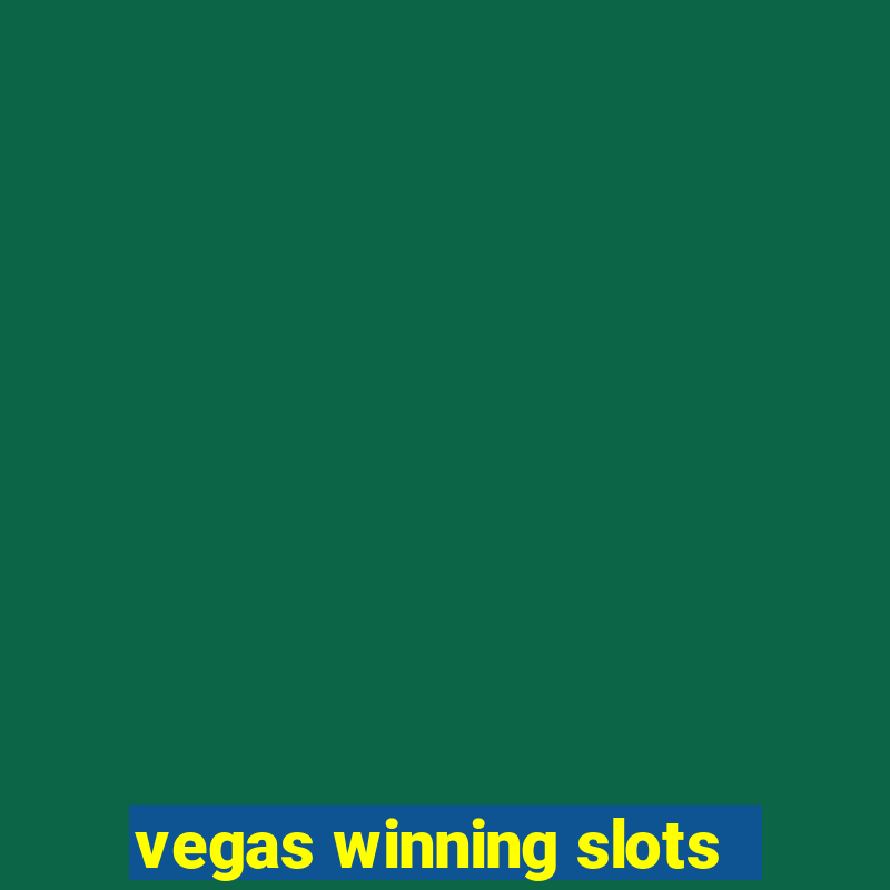 vegas winning slots