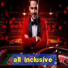 all inclusive casino resort