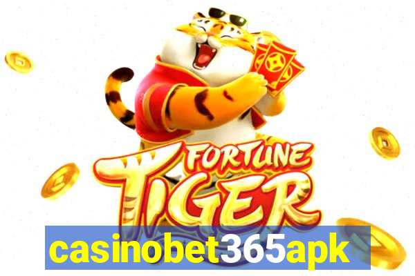 casinobet365apk