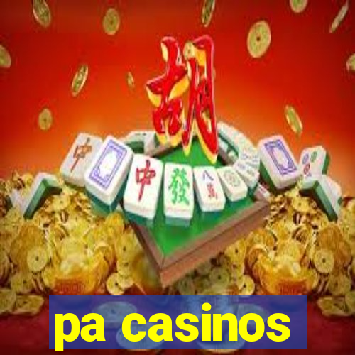 pa casinos