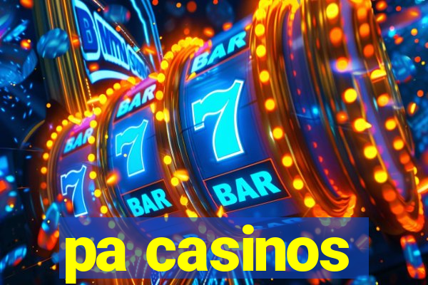 pa casinos