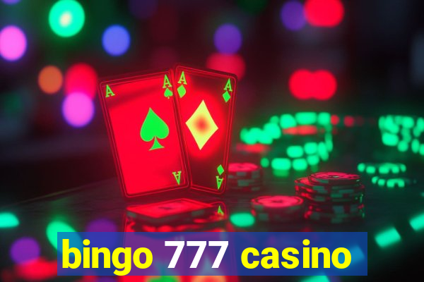 bingo 777 casino