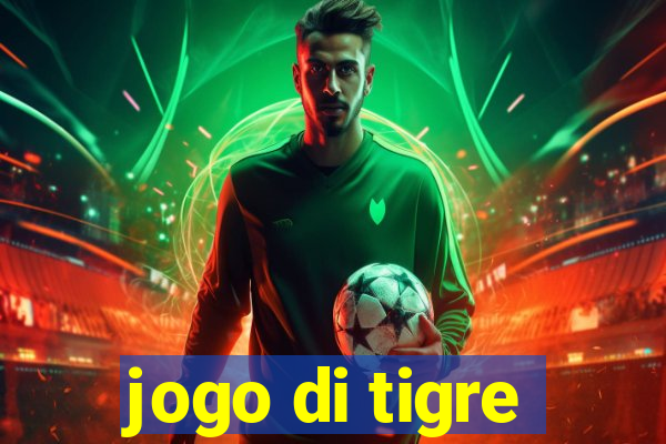 jogo di tigre