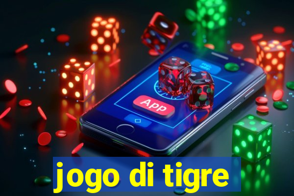 jogo di tigre