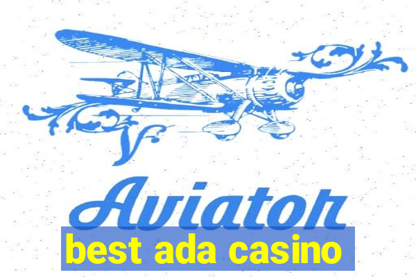 best ada casino