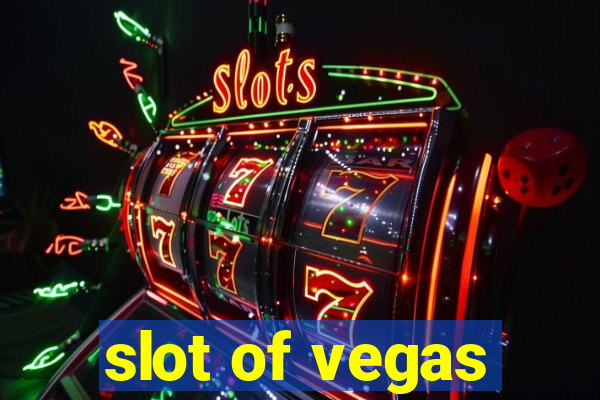 slot of vegas