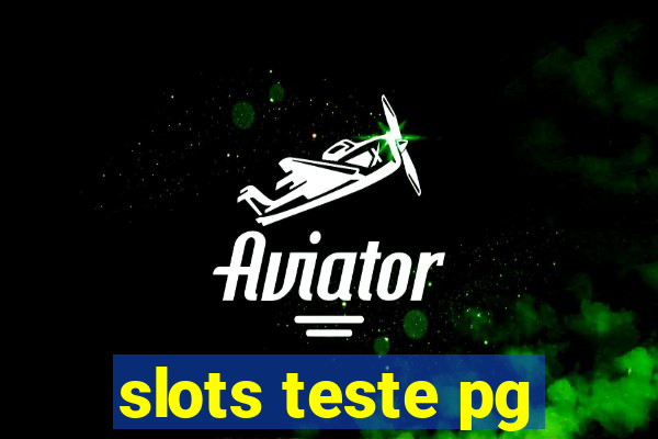 slots teste pg