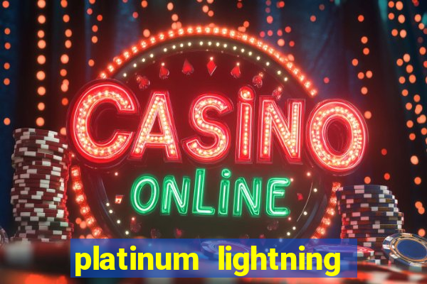 platinum lightning deluxe slot