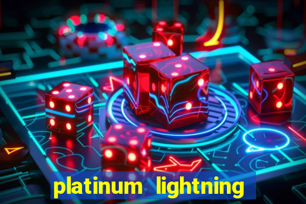 platinum lightning deluxe slot