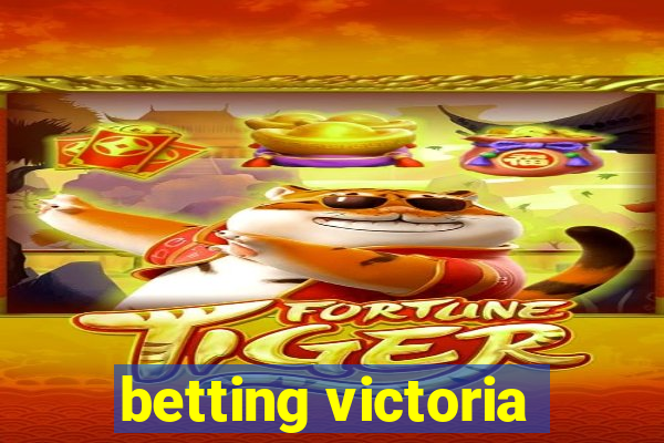 betting victoria